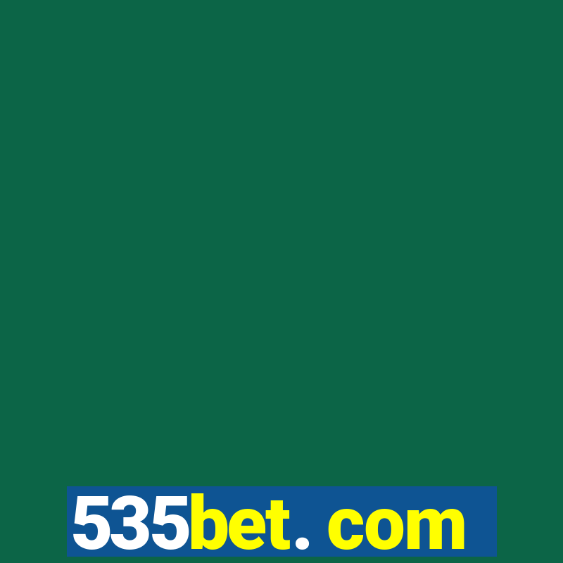 535bet. com